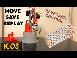 Move/Save/Replay Keyboard Control - Robot Arm
