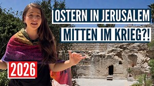 Osterspecial 2026! Wurde uns der Zutritt verweigert? Israel mit Aline