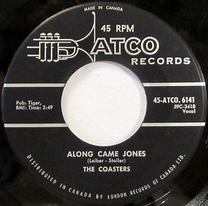 The Coasters - Along Came Jones / That Is Rock & Roll