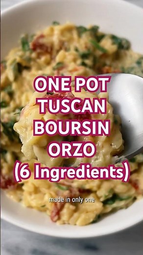 ONE POT TUSCAN BOURSIN ORZO (6 Ingredients)