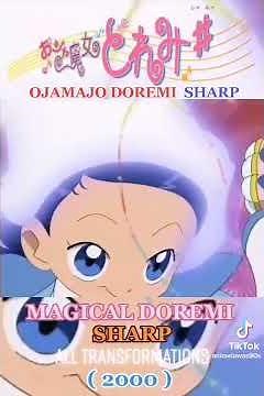 ojamajo doremi Sharp magic doremi sharp all transformation
