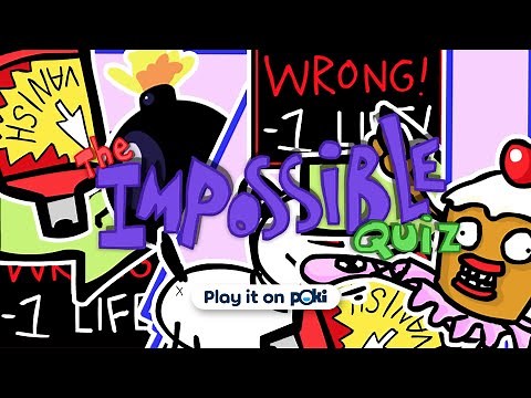 The Impossible Quiz - Play it on Poki