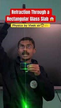 Refraction Through a Rectangular Glass Slab 😱 #viral #trending #physics #youtubeshorts #vivek_sir