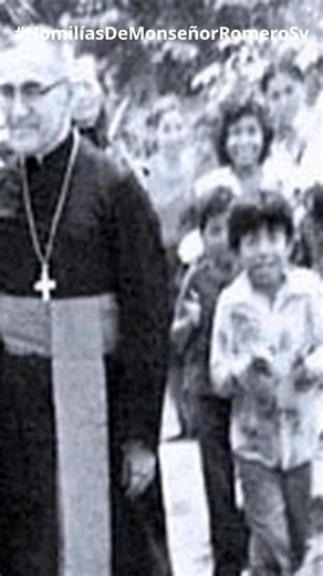 #HomilíasDeMonseñorRomeroSv #SanRomero | Homilías de Monseñor Romero Sv