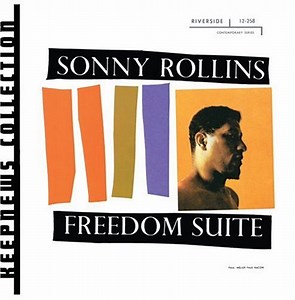 Freedom Suite – Sonny Rollins Review | All About Jazz