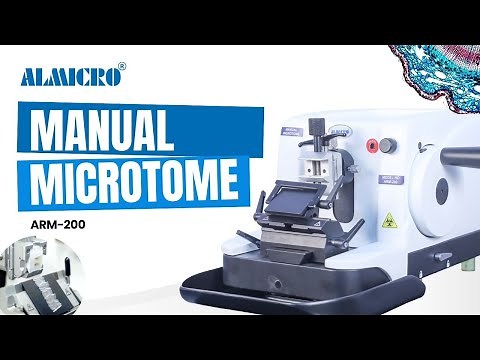 ARM-200 Manual Microtome for Histopathology by ALMicro – Step-by-Step Guide & Demo