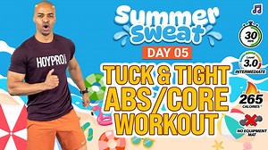 30 Minute Tuck & Tighten Abs (No Equipment) - Summer Sweat #05 (Music)