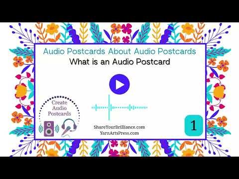 An Audio Postcard About Audio Postcards: Consider the Possibilities