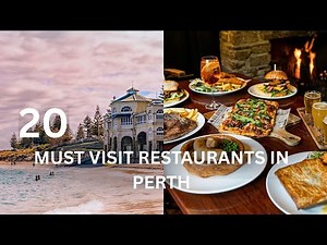 20 Must-Visit Restaurants In Perth | The Ultimate Travel Guide