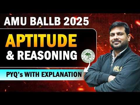 AMU BA LL.B 2025 | Aptitude & Reasoning Complete Explanation by Faisal Sir 🔥 | Full Strategy + Tips