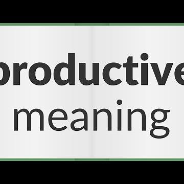 Productive | meaning of Productive
