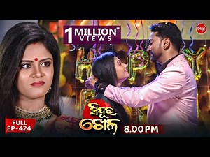 Sindura Khela | Full Episode 424 | ସିନ୍ଦୁର ଖେଳ | Odia Mega Serial | Sidharth TV @8PM