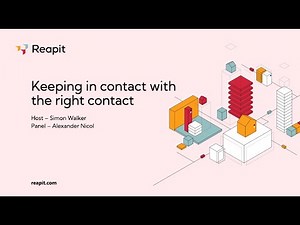 Keeping in Contact with the Right Contact | Training Webinar