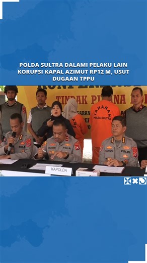Kepolisian Daerah Sulawesi Tenggara (Polda Sultra) terus mengembangkan kasus korupsi pengadaan kapal mewah Azimut Yachts 43 Atlantis 56 yang merugikan negara hingga Rp8 miliar. Hal ini disampaikan Dirkrimsus Polda Sultra, Kombes Pol Dodi Ruyatman, dalam konferensi pers di Mapolda Sultra, Jumat (12/9/2025). | Tribunnews Sultra
