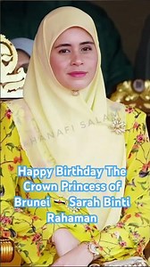 The Princess of Brunei 🇧🇳 Princess Sarah Binti Rahaman #royal #love #family