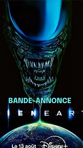 La première bande-annonce de « ALIEN: EARTH » de Noah Hawley vient d’être dévoilée. Première diffusion le 13 août sur Disney | Serieously