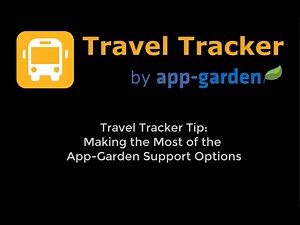 Travel Tracker Tip - Making the most of AppGarden Support Options
