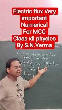 Electric flux Numerical class xii physics electric charges and fields channel :Physics by Verma sir