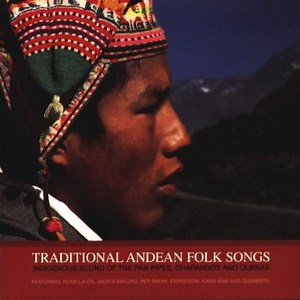 Various - Traditional Andean Folk Songs
