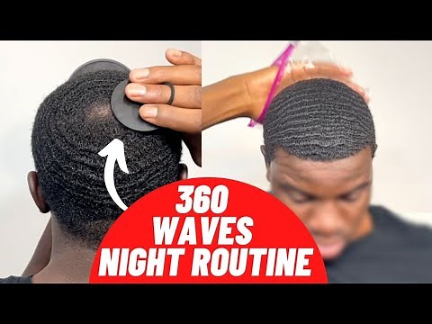 360 Waves Night Routine | How To Get 360 Waves