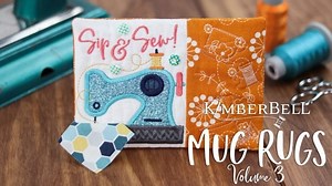 A great introduction to machine embroidery, Mug Rugs, Volume 3 are a homey and heartfelt way to enjoy sipping, sewing, and so much more! With 12 darling designs and sweet sentiments suggested by Kimberbellas and Fellas, each Mug Rug has a quilted look and is a cozy coaster and thoughtful gifts for those who matter most! Let us know, which Mug Rug you are most excited to stitch? | Kimberbell Designs