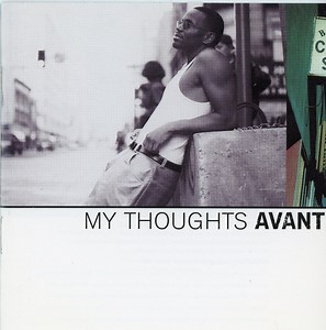 Avant - My Thoughts