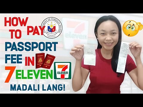 PAANO MAGBAYAD NG PASSPORT FEE SA 7 ELEVEN? | HOW TO PAY IN DFA FOR PASSPORT FEE IN 7 ELEVEN🤔 EASY!