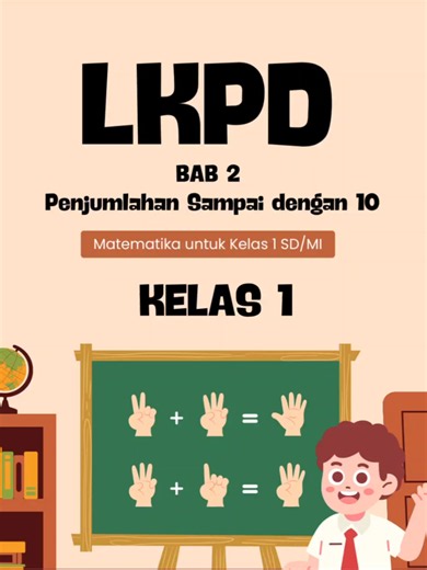 LKPD Matematika Kelas 1 Bab 2: Penjumlahan Sampai 10