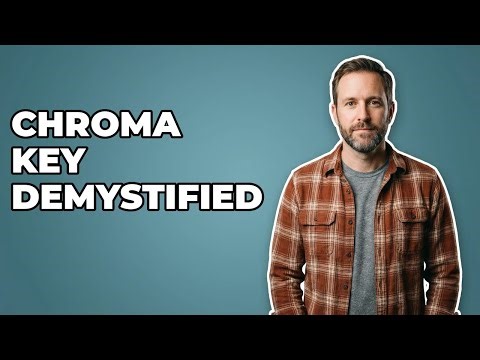 What Is The Post-Production Chroma Key Process?