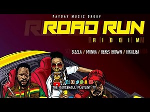 Road Run Riddim - Various Artists (PayDay Music Group) Dancehall 2022