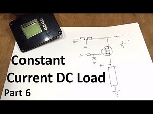 Constant Current DC Load - Part 6 - Adam's Arduino Projects