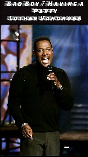 Bad Boy / Having a Party-Luther Vandross