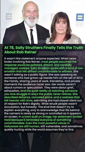 At 78, Sally Struthers Finally Tells the Truth About Rob Reiner #shorts