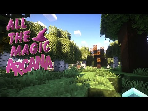 First Look at ATM All the Magic Arcana Minecraft Mod Pack
