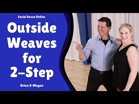 Beginner Two Step - The OUTSIDE WEAVE