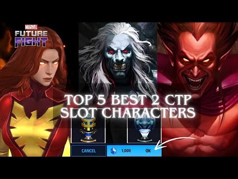TOP 5 BEST 2 CTP CHARACTERS...🔥 | Marvel Future Fight