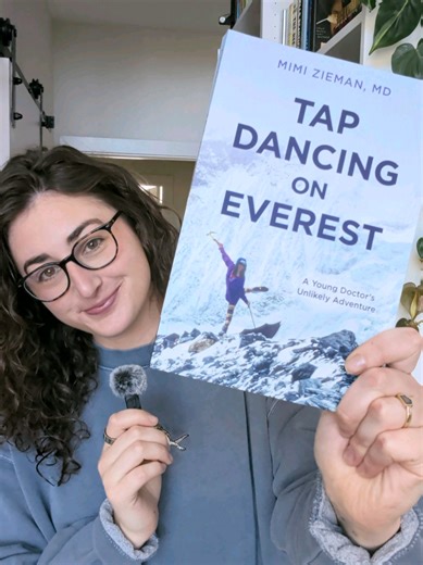 📘 Tap Dancing on Everest by Dr. Mimi Zieman Rating: 4.25⭐ Review: This was such a unique
