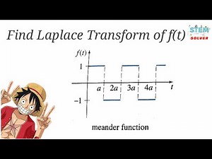 7.4-21 Find Laplace Transform of periodic function f(t) | DE
