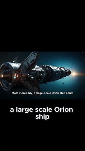 How Project Orion Could Make the Solar System Our Backyard!