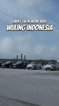 Ini Dia 4 Mobil Wuling yang Kemungkinan Masuk Pasar Indonesia. Kalian Pilih Mana?