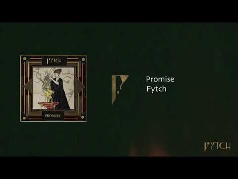 Fytch - Promise [Official Audio]