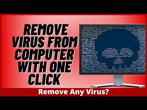 How to Remove Virus From Computer With One Click