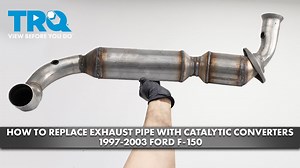 How to Replace Exhaust Pipe with Catalytic Converters 1997-2003 Ford F-150