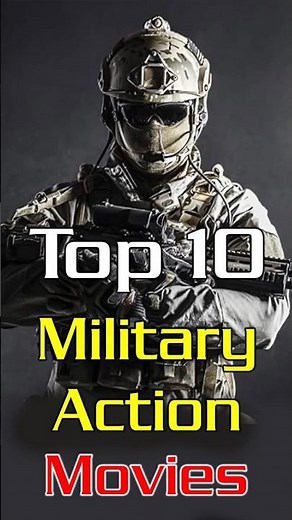 Top 10 Military Action Movies