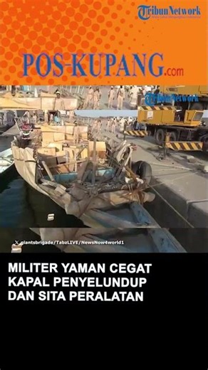Militer Yaman Cegat Kapal Penyelundup dan Sita Peralatan Pembuatan Senjata Houthi