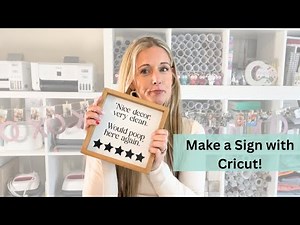 Make a Sign with Cricut!!