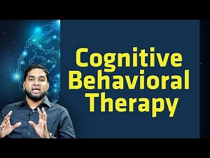 Cognitive Behavioral Therapy