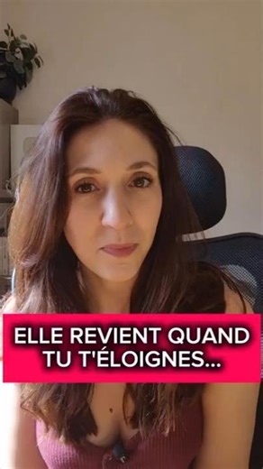 She comes back when you walk away...