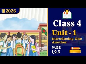 Class 4 English | Unit 1 Full Video | Introducing One Another [Book 2026]