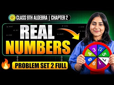 Class 9 Algebra Chapter 2 Real Numbers | Problem Set Complete Solution | Maharashtra Board ✅